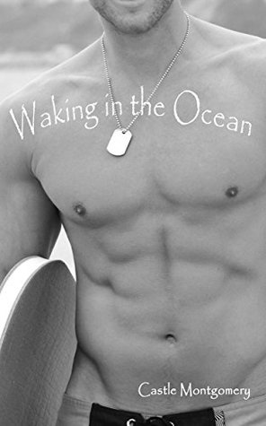 [32bfd] !Read% Waking in the Ocean (The California Carters Book 2) - Castle Montgomery %PDF~