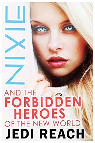 [e173e] !F.u.l.l.^ #D.o.w.n.l.o.a.d! Nixie And The Forbidden Heroes Of The New World - Jedaiah Ramnarine %P.D.F@