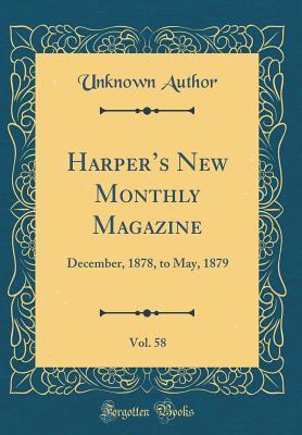 [e3508] %Read# Harper's New Monthly Magazine, Vol. 58: December, 1878, to May, 1879 (Classic Reprint) - Unknown #e.P.u.b^