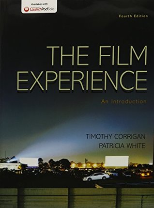 [9eafc] !Full* !Download@ The Film Experience: An Introduction [with LaunchPad 1-Term Access Code] - Timothy Corrigan *P.D.F*