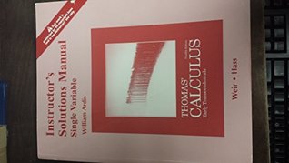 [e0a77] !Download~ Instructor' solutions manual, single variable for Thomas' calculus & Thomas' calculus early transcendental a, 12/E - Weir/Hass @P.D.F#