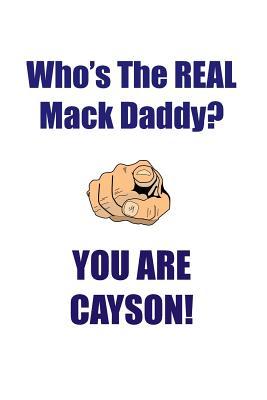 07b3e] ~D.o.w.n.l.o.a.d% CAYSON IS THE REAL MACK DADDY AFFIRMATIONS WORKBOOK Positive Affirmations Workbook Includes: Mentoring Questions, Guidance, Supporting You - Affirmations World ~e.P.u.b%