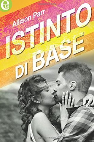 [15342] ^R.e.a.d% ~O.n.l.i.n.e~ Istinto di base (eLit): New York Leopards: Volume 3 - Allison Parr ~P.D.F@