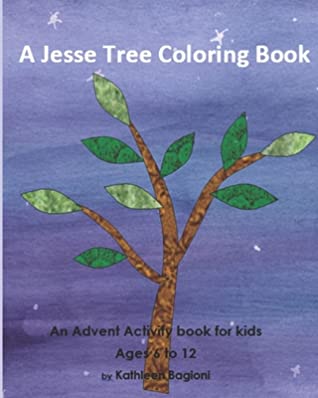 [15bbd] ^Full@ #Download* A Jesse Tree Coloring Book: An Advent Activity Book for kids - Kathleen Bagioni #ePub#