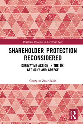 [ddde7] *Download! Shareholder Protection Reconsidered: Derivative Action in the Uk, Germany and Greece - Georgios Zouridakis *e.P.u.b@
